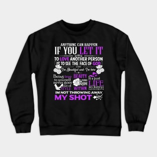 Broadway Motivational Quotes Crewneck Sweatshirt